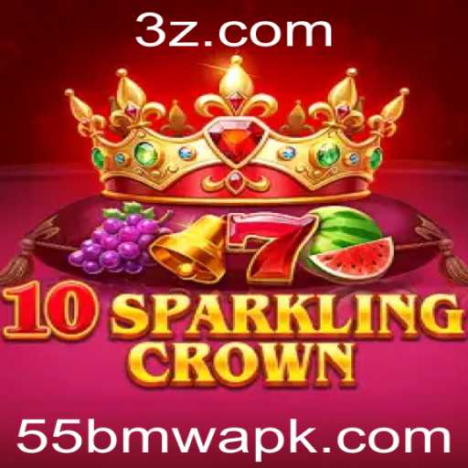 Descubra a Emoção de 10SparklingCrown: Um Guia Completo